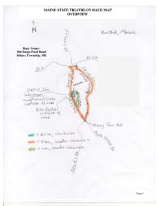 MAINE STATE TRIATHLON RACE MAP OVERVIEW Race Venue: 560 Songo Pond Road Albany Township, ME