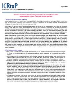 August[removed]Overview of United Nations Secretary-General Ban Ki-moon’s Report on the Responsibility to Protect: Timely and Decisive Response I. Genesis of the Responsibility to Protect United Nations (UN) Secretary-Ge