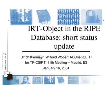 vienna university computer center IRT-Object in the RIPE Database: short status update
