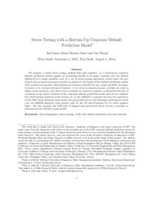 Stress Testing with a Bottom-Up Corporate Default Prediction Model∗ Jin-Chuan Duan†, Weimin Miao‡ and Tao Wang§ (First Draft: November 4, 2012; This Draft: August 5, Abstract