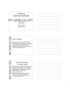 Collaborative Problem Solving/Planning (Problem Solving for the Problem Solving Team) National Association of School Psychologists March 29, 2007