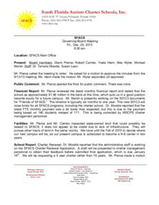 South Florida Autism Charter Schools, Inc[removed]N.W. 97 Avenue  Hialeah, Florida[removed]Phone: ([removed]  Fax: ([removed]www.sfacs.org  ________________________________________________________________