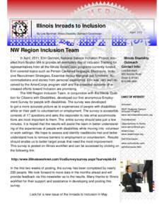 Illinois Inroads to Inclusion By Lois Barnhart, Illinois Disability Outreach Coordinator April[removed]NW Region Inclusion Team