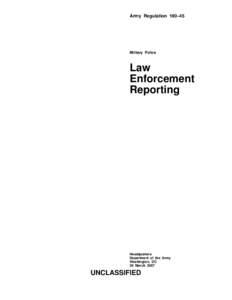 Army Regulation 190–45  Military Police Law Enforcement