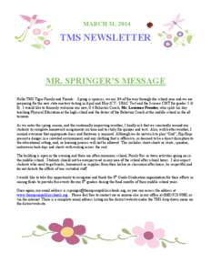 MARCH 31, 2014  TMS NEWSLETTER