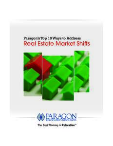 Paragon’s Top 10 Ways to Address  Real Estate Market Shifts The Best Thinking in RelocationSM