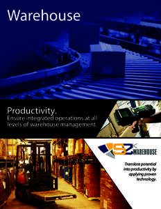 Warehouse  Productivity. Ensure integrated operations at all levels of warehouse management.