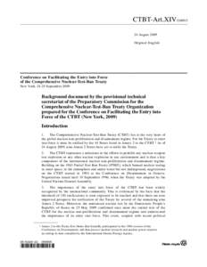 Arms control / Comprehensive Nuclear-Test-Ban Treaty Organization Preparatory Commission / Comprehensive Nuclear-Test-Ban Treaty Organization / Soviet Union–United States relations / Nuclear Non-Proliferation Treaty / Nuclear proliferation / Conference on Disarmament / Partial Nuclear Test Ban Treaty / Disarmament / International relations / Comprehensive Nuclear-Test-Ban Treaty / International organizations