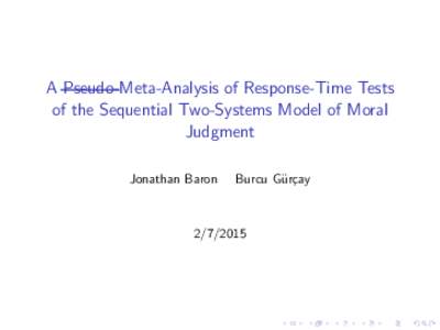 A Pseudo-[.45ex]17mm.3mmMeta-Analysis of Response-Time Tests of the Sequential Two-Systems Model of Moral Judgment