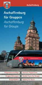 Aschaffenburg  Aschaffenburg für Gruppen Aschaffenburg for Groups