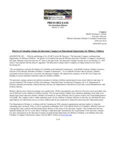 PRESS RELEASE For Immediate Release March 11, 2012 Contact: BG(R) Norman E. Arflack Executive Director