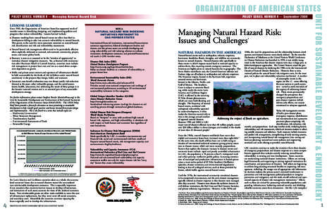 ORGANIZATION OF AMERICAN STATES POLICY SERIES, NUMBER 4 — September 2004 LESSONS LEARNED Since 1983, the Organization of American States has supported work of member states in identifying, designing, and implementing p