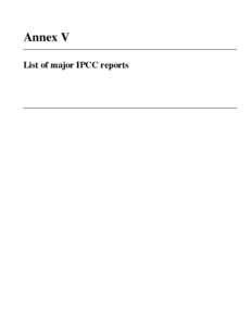Annex V: List of major IPCC reports  Annex V List of major IPCC reports  429