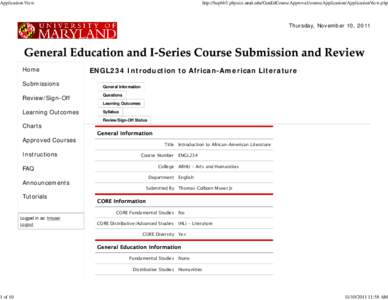 Application View  http://hepbb3.physics.umd.edu/GenEdCourseApproval/courseApplication/ApplicationView.php Thursday, November 10, 2011