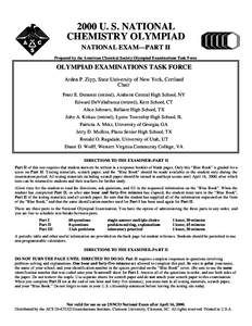 2000 U. S. NATIONAL CHEMISTRY OLYMPIAD NATIONAL EXAM—PART II Prepared by the American Chemical Society Olympiad Examinations Task Force  OLYMPIAD EXAMINATIONS TASK FORCE