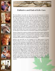 Hospice / Palliative care / Oncology / End-of-life care / William Breitbart / Diane E. Meier / Medicine / Palliative medicine / Health
