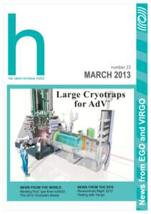 Large Cryotraps for AdV NEWS FROM THE WORLD Meeting Prof. Iyer from IndIGO The 2012 Occhialini Medal