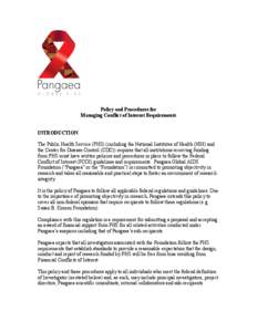 Policy and Procedures for Managing Conflict of Interest Requirements INTRODUCTION The Public Health Service (PHS) (including the National Institutes of Health (NIH) and the Center for Disease Control (CDC)) requires that