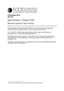4 November[removed]–14] Approval Report – Proposal P1029 Maximum Level for Tutin in Honey Food Standards Australia New Zealand (FSANZ) has assessed a proposal prepared by