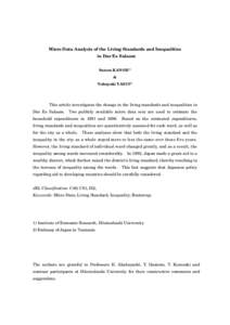 Micro Data Analysis of the Living Standards and Inequalities in Dar Es Salaam Satoru KANOH 1) & Nobuyuki YASUI2)