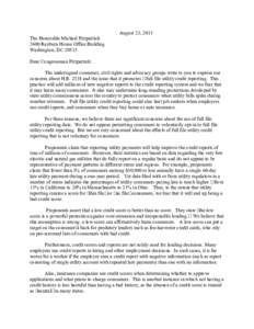 August 23, 2013 The Honorable Michael Fitzpatrick 2400 Rayburn House Office Building Washington, DC[removed]Dear Congressman Fitzpatrick: The undersigned consumer, civil rights and advocacy groups write to you to express o