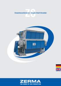 ZS  Einwellenzerkleinerer / Single Shaft Shredder