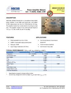 Power Amplifier Module 8.0 – 11.0GHz, 25dB, 2.5W AM08011034UM-3H January 2014 Rev0