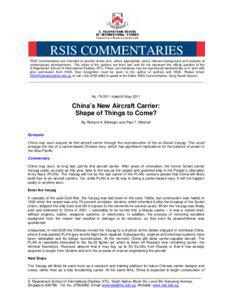RSIS COMMENTARIES RSIS Commentaries are intended to provide timely and, where appropriate, policy relevant background and analysis of contemporary developments. The views of the authors are their own and do not represent the official position of the