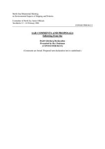 North Sea Ministerial Meeting on Environmental Impacts of Shipping and Fisheries Committee of North Sea Senior Officials Stockholm 15 – 16 February 2006 CONSSO FEB[removed]