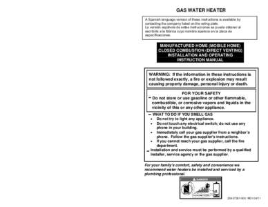 GAS WATER HEATER A Spanish language version of these instructions is available by contacting the company listed on the rating plate. La versión espãnola de estas instrucciones se puede obtener al escribirle a la fábri