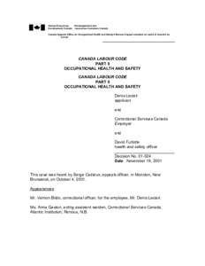 Human Resources Développement des Development Canada ressources humaines Canada Canada Appeals Office on Occupational Health and Safety • Bureau d’appel canadien en santé et sécurité au travail