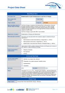 Project Data Sheet BASIC PROJECT DATA Full project title: Modernization of port infrastructure in the Port of Giurgiu