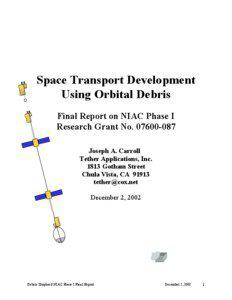 Manned spacecraft / Astrodynamics / Earth orbits / Human spaceflight / Space debris / Low Earth orbit / Satellite / Space tether / Geocentric orbit / Spaceflight / Space technology / Transport