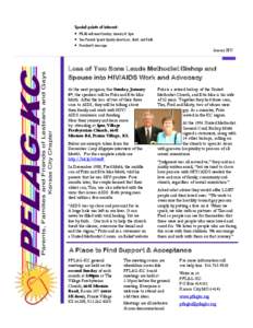 Special points of interest:  PFLAG will meet Sunday, January 8, 3pm  Two Parents Speak Openly about Loss, Grief, and Faith  President’s message  Parents, Families and Friends of Lesbians and Gays