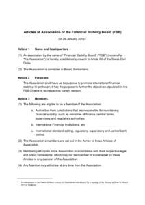 Articles of Association of the Financial Stability Board (FSB) (of 28 January[removed]Article 1 Name and headquarters