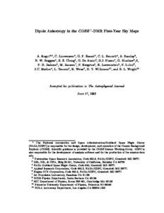 Dipole Anisotropy in the COBE 1-DMR First-Year Sky Maps  A. Kogut2;6, C. Lineweaver3, G. F. Smoot3 , C. L. Bennett4, A. Banday2,