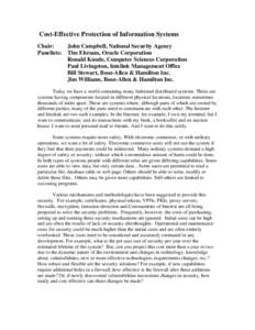 Cost-Effective Protection of Information Systems Chair: Panelists: John Campbell, National Security Agency Tim Ehrsam, Oracle Corporation