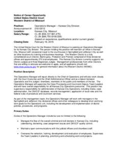 Notice of Career Opportunity United States District Court Western District of Missouri Position: Announcement #: Location: