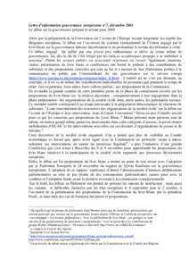 Lettre d’information gouvernance européenne n°7, décembre 2001 Le débat sur la gouvernance prépare le terrain pour 2004 Alors que la préparation de la Convention sur l’avenir de l’Europe occupe largement les 