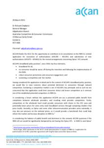26 March 2015 Dr Richard Chadwick General Manager Adjudication Branch Australian Competition & Consumer Commission 23 Marcus Clarke Street
