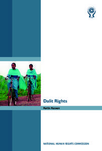 Dalit Rights Martin Macwan NATIONAL HUMAN RIGHTS COMMISSION  Dalit Rights