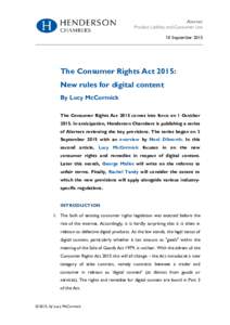 Alerter Product Liability and Consumer Law 10 September 2015 The Consumer Rights Act 2015: New rules for digital content