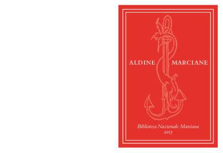 aldine  marciane Biblioteca Nazionale Marciana 2015