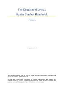 The Kingdom of Lochac Rapier Combat Handbook VersionAprilNon scriptum non est.