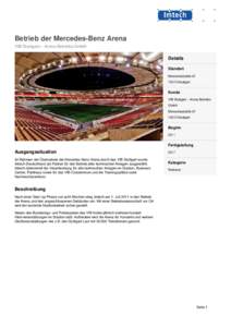 Betrieb der Mercedes-Benz Arena VfB Stuttgart – Arena Betriebs GmbH Details Standort Mercedesstraße 87