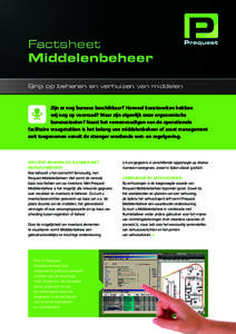 Factsheet  Middelenbeheer Grip op beheren en verhuizen van middelen  Zijn er nog bureaus beschikbaar? Hoeveel kunstwerken hebben