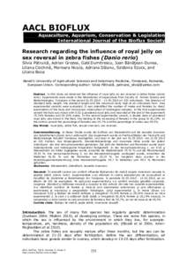 AACL BIOFLUX Aquaculture, Aquarium, Conservation & Legislation International Journal of the Bioflux Society Research regarding the influence of royal jelly on sex reversal in zebra fishes (Danio rerio)