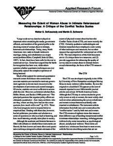 Applied Research Forum National Online Resource Center on Violence Against Women Measuring the Extent of Woman Abuse in Intimate Heterosexual Relationships: A Critique of the Conflict Tactics Scales Walter S. DeKeseredy 