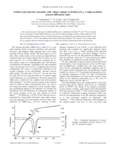PHYSICAL REVIEW B 73, 113105 共2006兲  Orbital order-disorder transition with volume collapse in HoBaCo2O5.5: A high-resolution neutron diffraction study E. Pomjakushina,1,2,* K. Conder,1 and V. Pomjakushin2 1Laborator