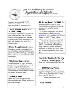 June 2014 Newsletter of the Keweenaw Unitarian Universalist Fellowship “We affirm the inherent worth and dignity of every person.” Sunday Mornings at 10:30 BHK Building (700 Park Ave. in Houghton).